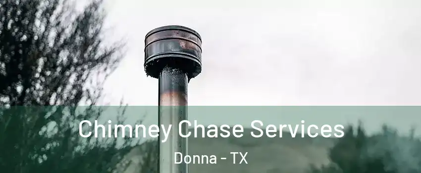 Chimney Chase Services Donna - TX