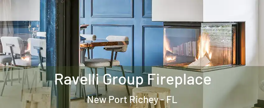  Ravelli Group Fireplace New Port Richey - FL