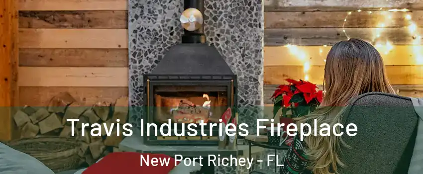  Travis Industries Fireplace New Port Richey - FL